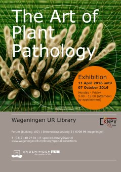 The Art of Plant Pathology, 11 April until 7 Oct 2016