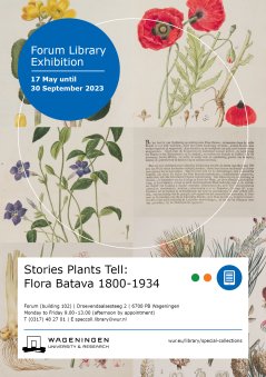 Stories Plants Tell: Flora Batava 1800-1934, 17 May until 30  September 2023.
